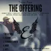 The Offering - EP album lyrics, reviews, download