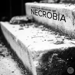 Nervous Tension EP by Necrobia album reviews, ratings, credits