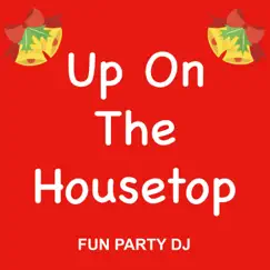 Up on the Housetop (Instrumental) Song Lyrics