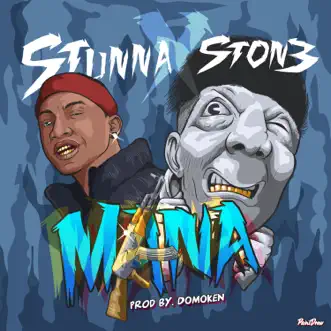 Mana (feat. Stunna 4 Vegas) - Single by St0n3 album download
