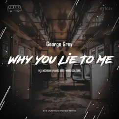 Why You Lie to Me Song Lyrics