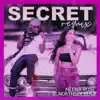 Secret (feat. Northsidebenji) - Single album lyrics, reviews, download