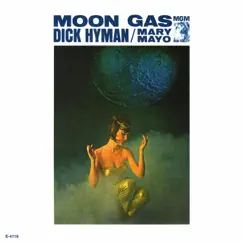 Moon Gas by Dick Hyman & Mary Mayo album reviews, ratings, credits