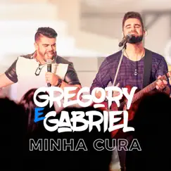 Minha Cura - EP by Gregory & Gabriel album reviews, ratings, credits