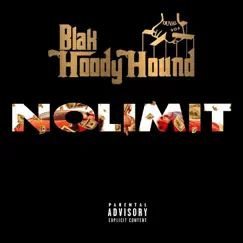 Nolimit - Single by BlakHoody Hound album reviews, ratings, credits