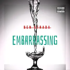 Embarrassing - Single by Ben Strada album reviews, ratings, credits