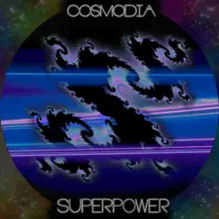 Superpower - Single by Cosmodia album reviews, ratings, credits