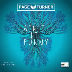 Ain't It Funny - Single by Page Turner album reviews, ratings, credits