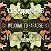 Welcome to Paradise (feat. BuckTen) - Single album lyrics, reviews, download