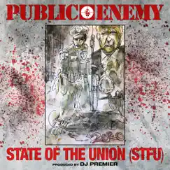 State of the Union (STFU) - Single by Public Enemy album reviews, ratings, credits