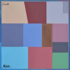 Frank - Single by Moxie album reviews, ratings, credits