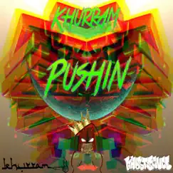 Pushin (feat. GhostSauce) Song Lyrics