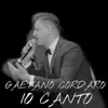 Io canto - Single album lyrics, reviews, download