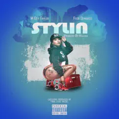 Stylin (feat. Fedie Demarco) - Single by M Dot Taylor album reviews, ratings, credits