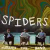 Spiders - Single album lyrics, reviews, download