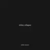 Relax, Relapse - EP album lyrics, reviews, download