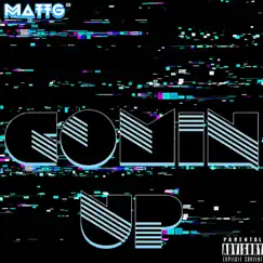 Comin Up - Single by Matt-G album reviews, ratings, credits