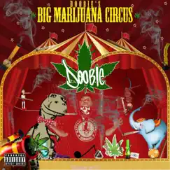 Big Marijuana Circus by Doobie album reviews, ratings, credits