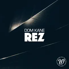 Rez - Single by Dom Kane album reviews, ratings, credits