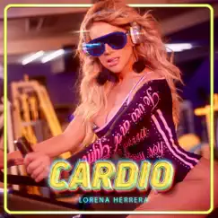 Cardio - Single by Lorena Herrera album reviews, ratings, credits