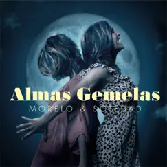 Almas Gemelas - Single by Marcela Morelo & Soledad album reviews, ratings, credits