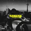 Yamaha (feat. RockyDaGod) - Single album lyrics, reviews, download