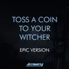 Toss a Coin to Your Witcher (From "the Witcher") - Single album lyrics, reviews, download