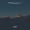 Sent From Above (DOT Remix) - Single album lyrics, reviews, download