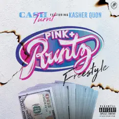 Pink Runtz Freestyle (feat. Kasher Quon) Song Lyrics