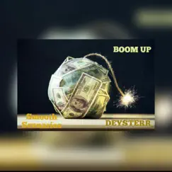 Boom Up (feat. Deysterr) - Single by Smooth Scenarios album reviews, ratings, credits