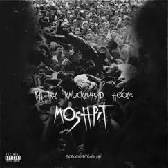 Moshpit (feat. Knucklehead, Hoolie, Yung Lan) Song Lyrics