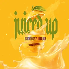 Juiced Up (feat. JJ Dealnger) Song Lyrics