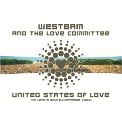 United States of Love (Loveparade 2006) - EP by Westbam & The Love Committee album reviews, ratings, credits