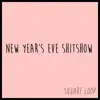 New Year's Eve Shitshow - Single album lyrics, reviews, download