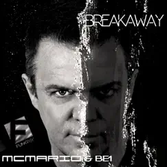 Breakaway (feat. BE1) - Single by MC Mario album reviews, ratings, credits