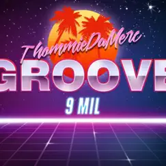 Groove (feat. 9 Mil) Song Lyrics