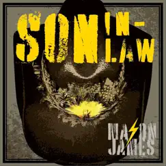 Son in-Law (feat. Dallas Moore) - Single by Mason James album reviews, ratings, credits