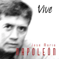 Vive by José María Napoleón album reviews, ratings, credits