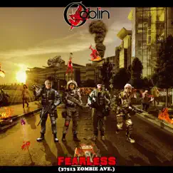 Fearless (37513 Zombie Ave) by Goblin album reviews, ratings, credits