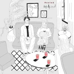 Healed - Single by Perfectly Casual album reviews, ratings, credits