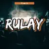 Rulay - Single album lyrics, reviews, download