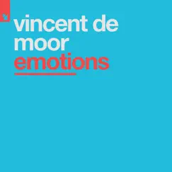 Emotions - Single by Vincent de Moor album reviews, ratings, credits