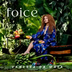 Foice - Single by Vanessa da Mata album reviews, ratings, credits