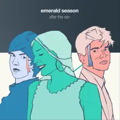 After the Rain - Single by Emerald Season album reviews, ratings, credits