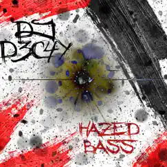 Hazed Bass Song Lyrics