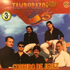 Corrido de Jerez by Tamborazo Jerez '75 album reviews, ratings, credits