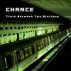 Train Between Two Stations (Remixes) - EP album lyrics, reviews, download