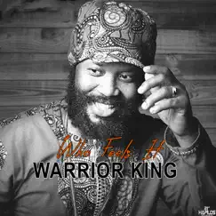 Who Feels It - Single by Warrior King album reviews, ratings, credits