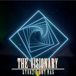 The Visionary (feat. Ant Mas) Song Lyrics