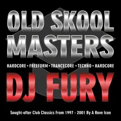 Old Skool Masters - DJ Fury by DJ Fury album reviews, ratings, credits